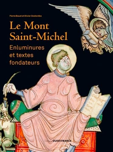 Mont-Saint-Michel : enluminures et textes fondateurs von OUEST FRANCE