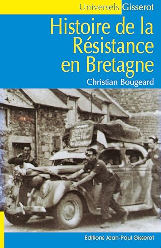 Histoire de la résistance en Bretagne von GISSEROT