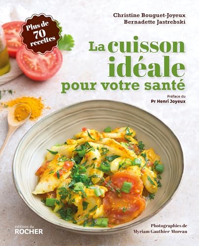 La cuisson idéale pour votre santé La cuisson idéale pour votre santé von DU ROCHER