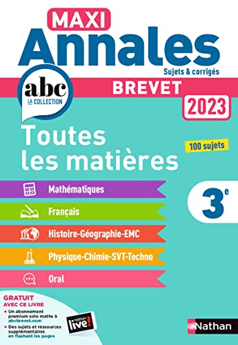 Maxi Annales Brevet 2023-Corrigé: Toutes les matières 3e