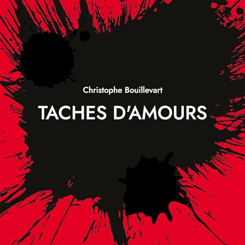 Taches d'amours: DE von BoD – Books on Demand – Frankreich