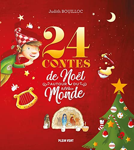 24 contes de Noël autour du monde von PLEIN VENT