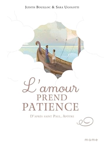 L'amour prend patience, d après saint Paul, Apôtre von MAME