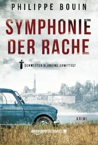 Symphonie der Rache - Schwester Blandine ermittelt