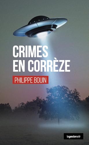 Crimes en Corrèze (GESTE NOIR (tous formats)) von La Geste Éditions