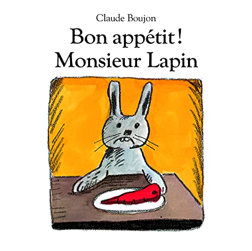 Bon appétit ! Monsieur Lapin (tout carton) von EDL