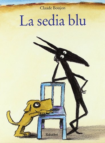 La sedia blu: LA CHAISE BLEUE