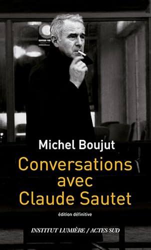 Conversations avec Claude Sautet von Actes Sud