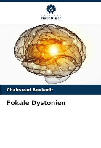 Fokale Dystonien: DE von VDM Verlag
