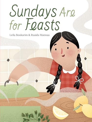 Sundays Are for Feasts von Groundwood Books
