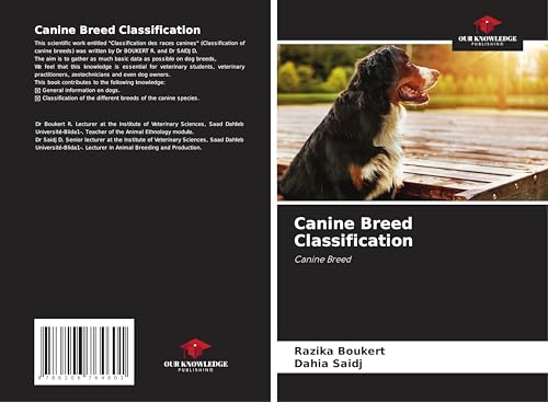 Canine Breed Classification: Canine Breed von Our Knowledge Publishing