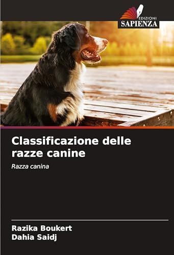 Classificazione delle razze canine: Razza canina von Edizioni Sapienza