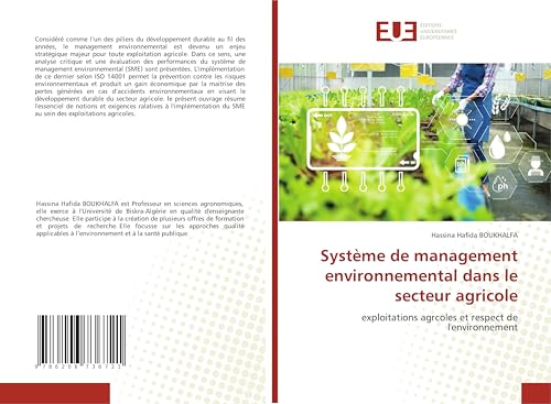 Système de management environnemental dans le secteur agricole: exploitations agrcoles et respect de l'environnement von Éditions universitaires européennes