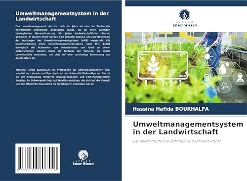 Umweltmanagementsystem in der Landwirtschaft: Landwirtschaftliche Betriebe und Umweltschutz von Verlag Unser Wissen