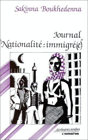 Journal nationalité : immigré(e) von L'Harmattan