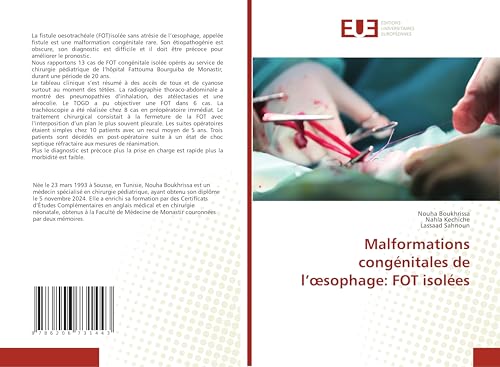 Malformations congénitales de l’œsophage: FOT isolées von Éditions universitaires européennes