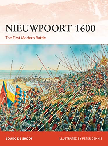 Nieuwpoort 1600: The First Modern Battle (Campaign, Band 334) von Bloomsbury