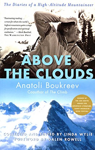 Above the Clouds: The Diaries of a High-Altitude Mountaineer von St. Martin's Griffin