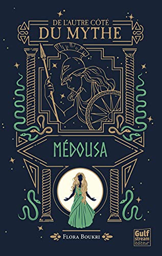 De l'autre côté du mythe - tome 3 Médousa von GULF STREAM