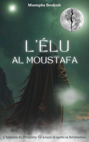 Al Moustafa L'Élu von BoD – Books on Demand – Frankreich