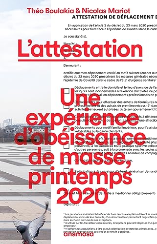 L'attestation: Une expérience d'obéissance de masse, printemps 2020