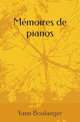 Mémoires de pianos von Independently published