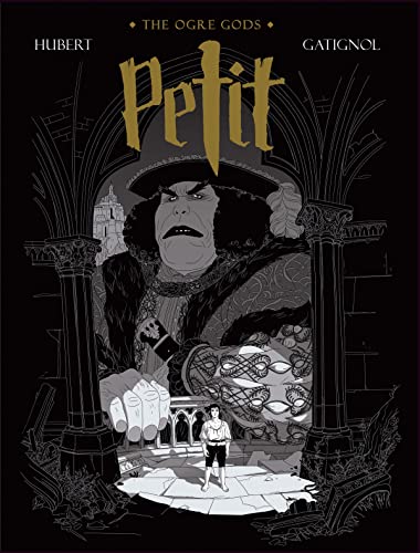 Petit: The Ogre Gods Book One (OGRE GODS HC)