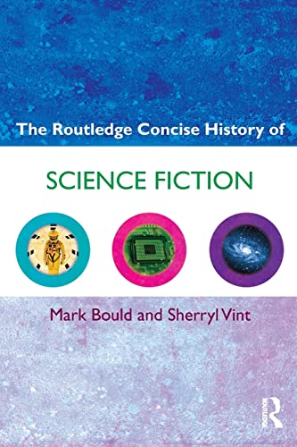 The Routledge Concise History of Science Fiction (Routledge Concise Histories of Literature Series) von Routledge