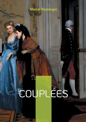 Couplées: Une plongée dans les salons parisiens de la Belle Époque von BoD – Books on Demand – Frankreich