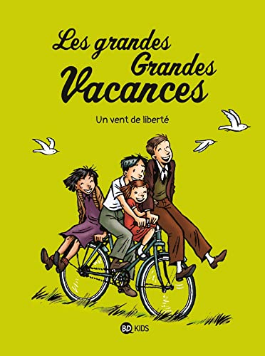 Les grandes grandes vacances, Tome 05: Un vent de liberté