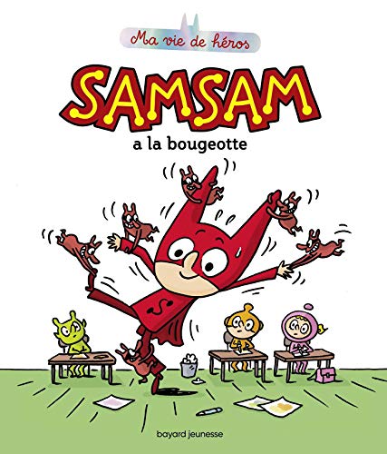 SamSam - Ma vie de héros, Tome 02: SamSam a la bougeotte
