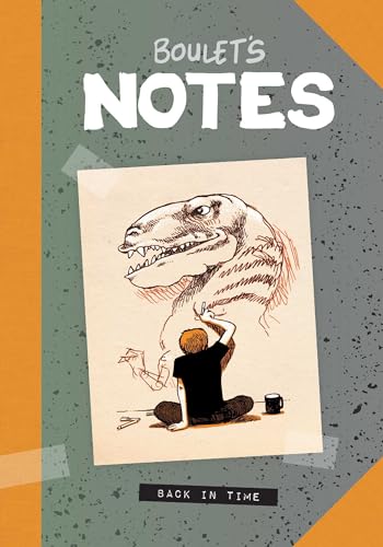 Boulet's Notes: Back In Time (Boulet's Notes, 1) von Oni Press