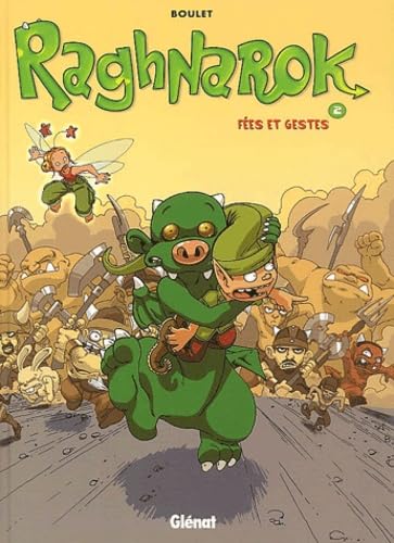 Raghnarok, tome 2: Fées et gestes