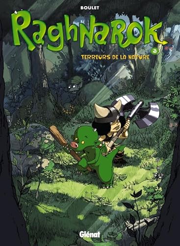 Raghnarok, tome 3 : Terreurs de la nature