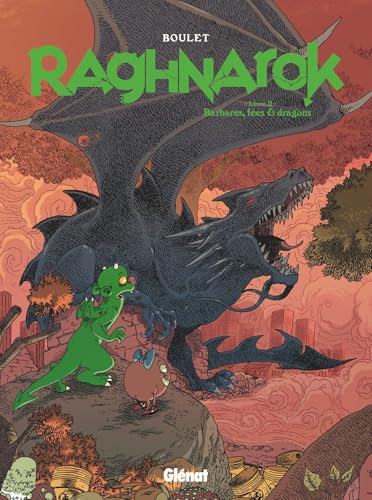 Raghnarok - Livre 2: Barbares, fées et dragons von GLENAT