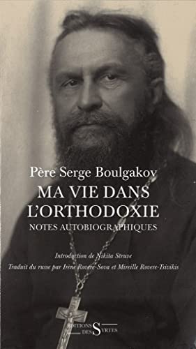 Ma vie dans l'orthodoxie: Notes autobiographiques von DES SYRTES