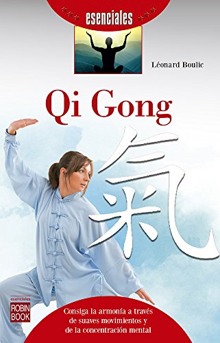 Qi Gong (Esenciales) von Robinbook