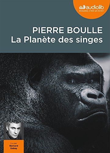 La Planète des singes: Livre audio - 1 CD MP3 von AUDIOLIB