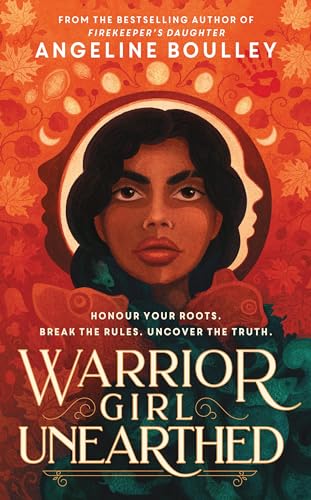 Warrior Girl Unearthed: Angeline Boulley von Oneworld Publications