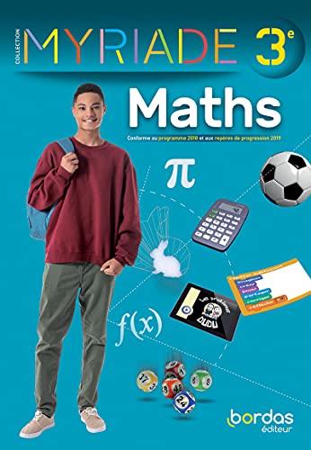 Myriade Maths 3e 2021 Manuel élève: Manuel de l'élève