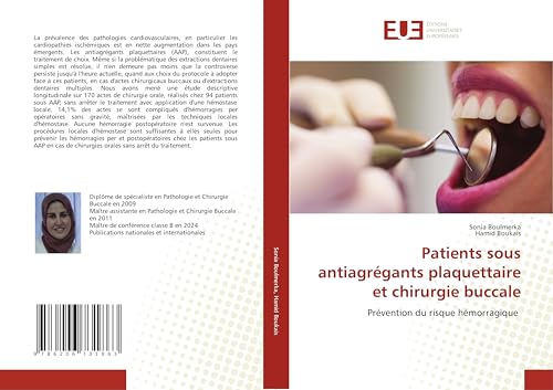 Patients sous antiagrégants plaquettaire et chirurgie buccale: Prévention du risque hémorragique von Éditions universitaires européennes
