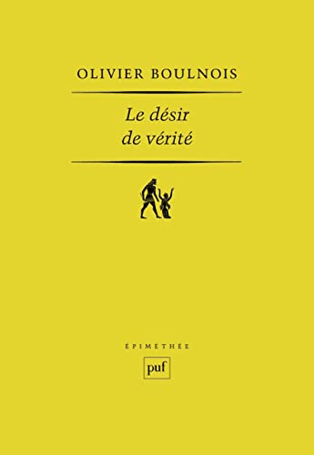 Le désir de vérité: Vie et destin de la théologie comme science - D'Aristote à Galilée