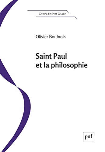 Saint Paul et la philosophie: Une introduction à l'essence du christianisme von PUF