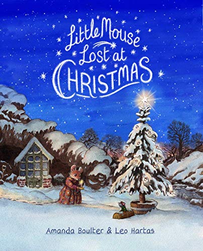 Little Mouse Lost at Christmas: A heart-warming rhyming story with beautiful illustrations and a classic feel von Faerhaven Press