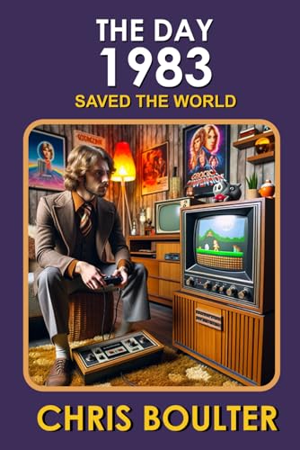 The Day 1983 Saved the World von Independently published