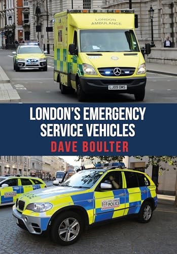 London's Emergency Service Vehicles von Amberley Publishing