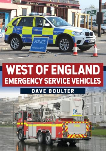 West of England Emergency Service Vehicles von Amberley Publishing