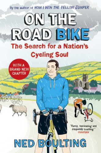 On the Road Bike: The Search For a Nation’s Cycling Soul (Yellow Jersey Cycling Classics)