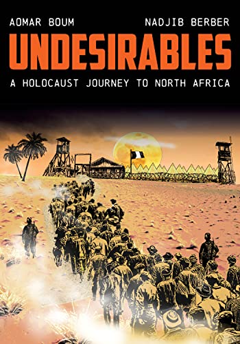 Undesirables: A Holocaust Journey to North Africa (Stanford Studies in Jewish History and Culture) von Stanford University Press