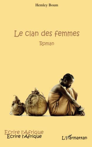 Le clan des femmes: Roman